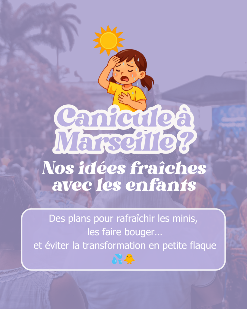 que_faire_en_periode_de_canicule_marseille_enfants (1)
