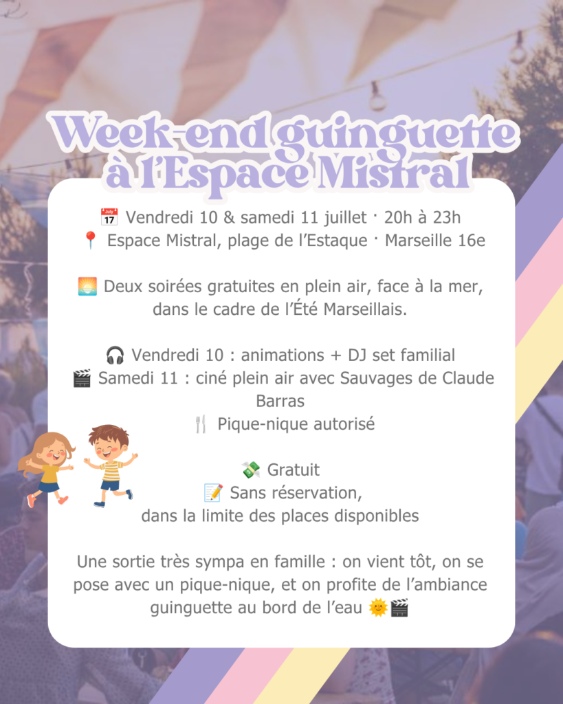 que faire à marseille avec els enfants 11 et 12 juillet 2026